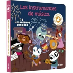 Mis primeros sonidos. Los instrumentos de música (Mis primeras imágenes para escuchar)