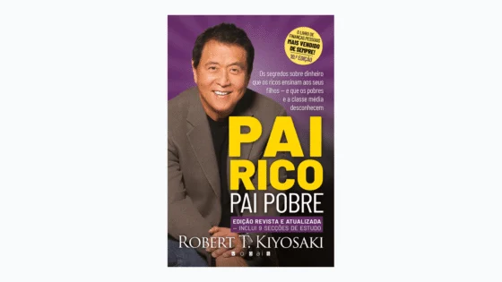 Pai Rico, Pai Pobre: review da edição dos 25 anos